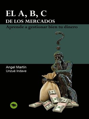cover image of El A, B, C de los mercados.